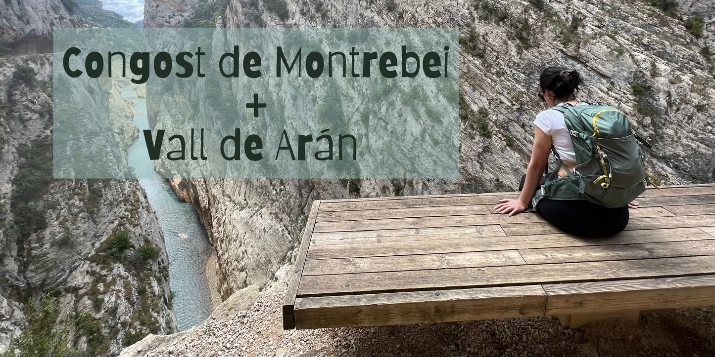 🔒COMPLETO 🏠 FIN DE SEMANA - Congost de Montrebei y Vall de Arán ⛰️🗺️ Intermedio 💪 📅 29.07.23-30.07.23 💰 ~199€